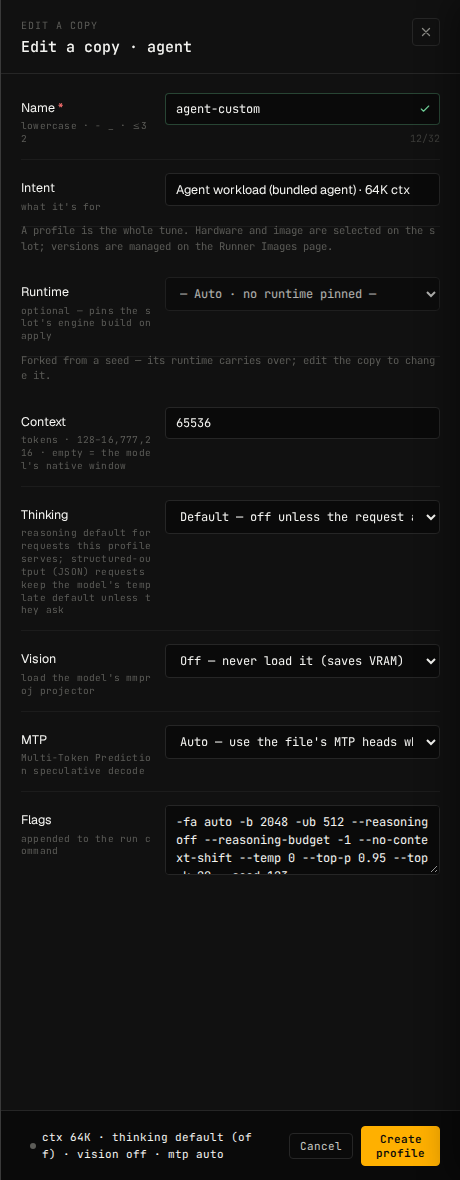 The profile editor: name, intent, runtime, context, thinking, vision, MTP and flags on one form